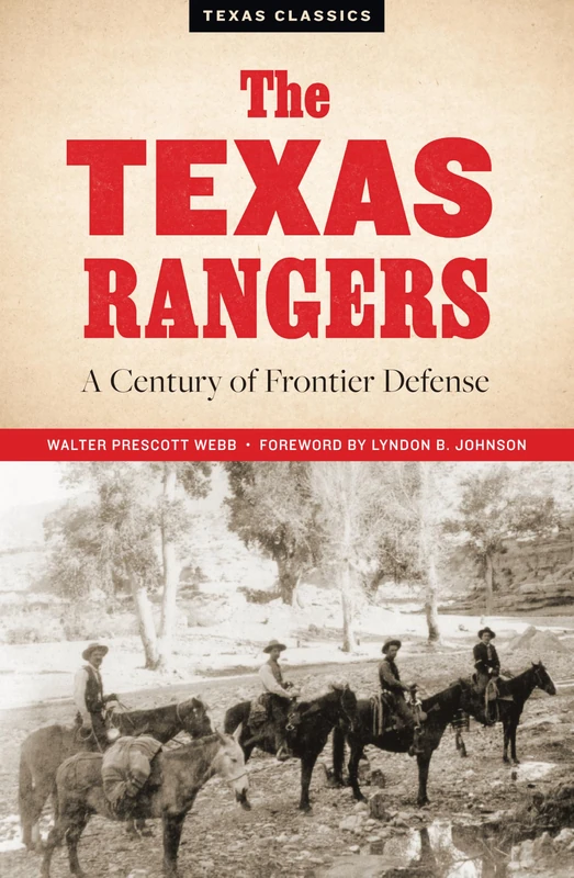 The Texas Rangers: A Century of Frontier Defense (Texas Classics) - Image 1