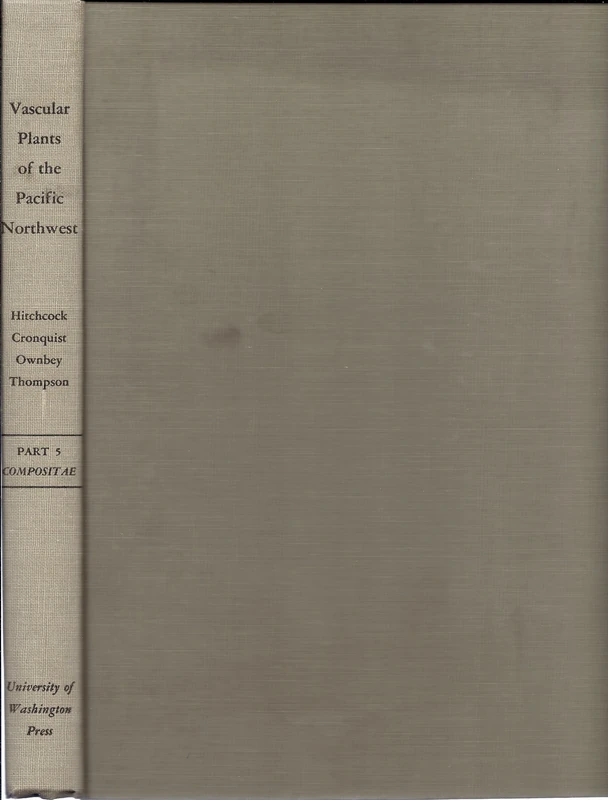 Volume 5Vascular Plants of the Pacific Northwest: Volume 5: Compositae