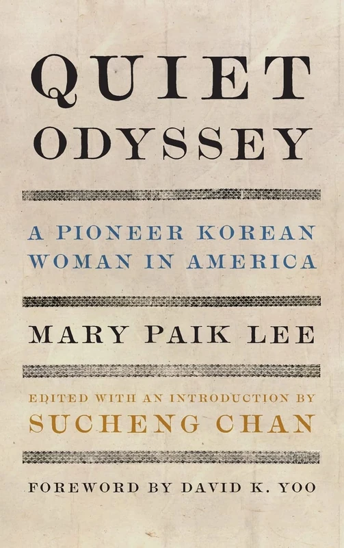 Quiet Odyssey: A Pioneer Korean Woman in America (Classics of Asian American Literature) - Image 1