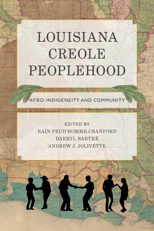 Louisiana Creole Peoplehood: Afro-Indigeneity and Community - Image 1