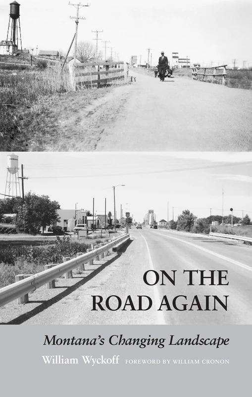 On the Road Again: Montana's Changing Landscape (Weyerhaeuser Environmental Books) - Image 1