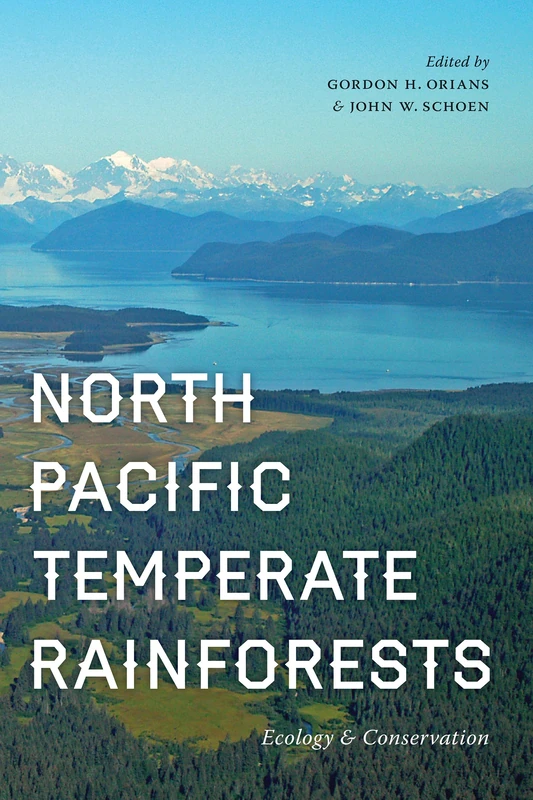 North Pacific Temperate Rainforests: Ecology and Conservation - Image 1