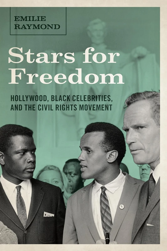 Stars for Freedom: Hollywood, Black Celebrities, and the Civil Rights Movement - Image 1