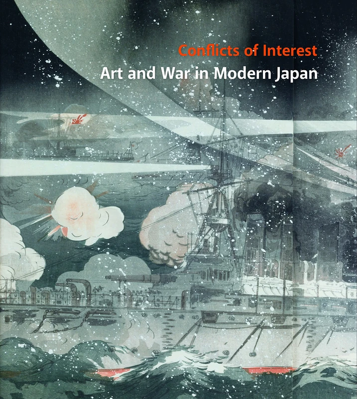 Conflicts of Interest: Art and War in Modern Japan