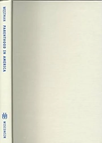 Parenthood in America: Undervalued, Underpaid, Under Siege