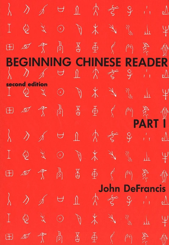 Beginning Chinese Reader, Part 1 (Yale Linguistic Series) (Yale Language Series)