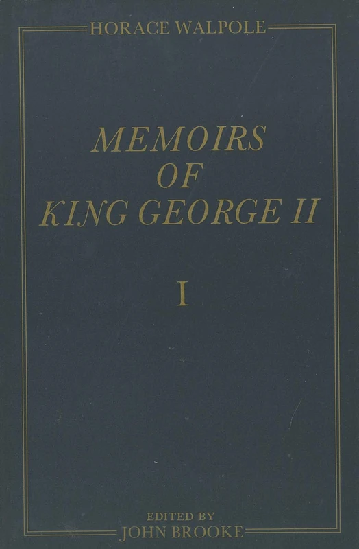 Yale Edition Horace Walpole's Memoirs: King George II 3V Set
