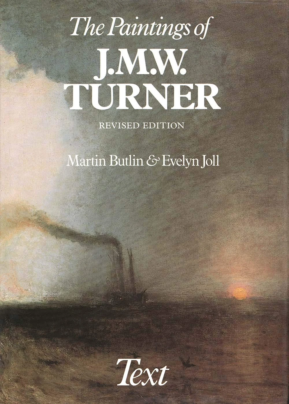 The Paintings of J.M.W. Turner (2 vol. Set) Paul Mellon Centre for Studies