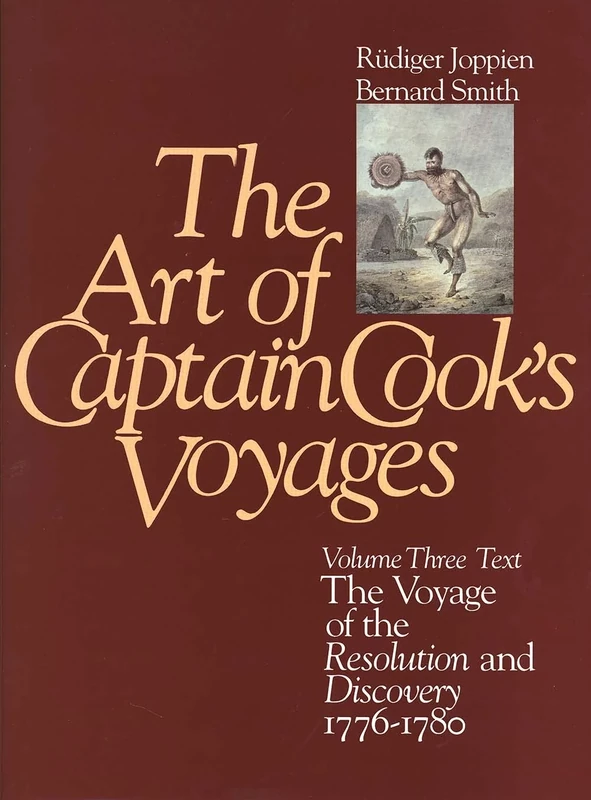 The Art of Captain Cook′s Voyages – Voyage of the Resolution & Discovery V 3 2Pt: Volume 3, The Voyage of the Resolution and the Discovery, 1776-1780 (Studies in British Art)