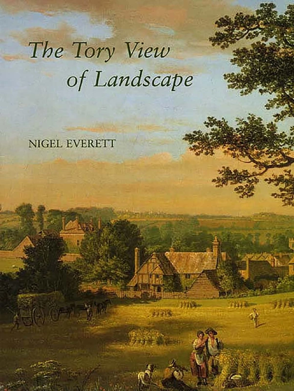 The Tory View of Landscape (Paul Mellon Centre for Studies in British Art) - Image 1