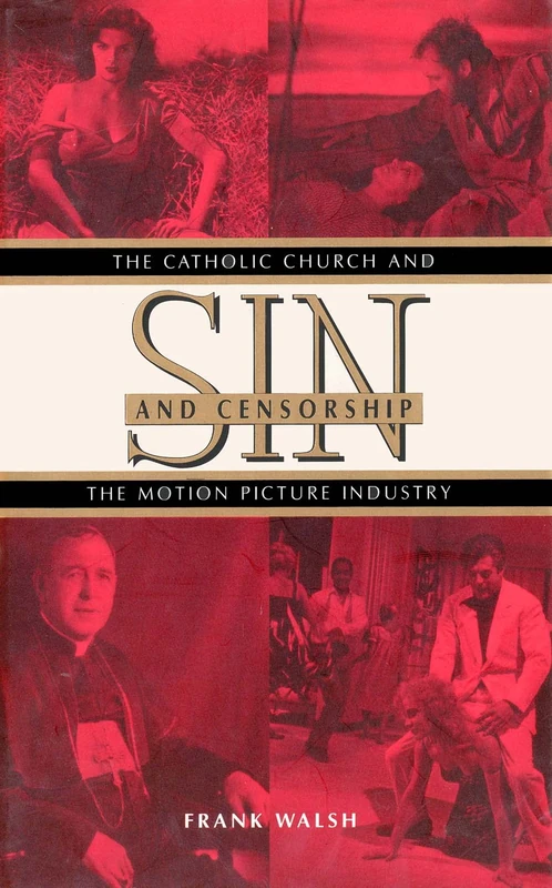 Sin & Censorship – The Catholic Church & the Motion Picture Industry - Image 1