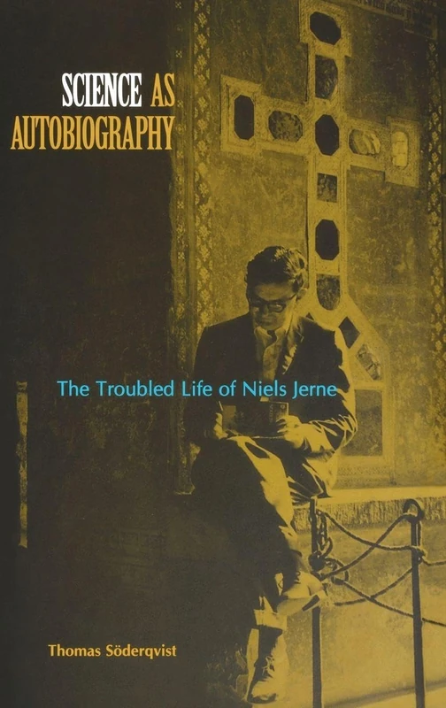 Science As Autobiography: The Troubled Life of Niels Jerne