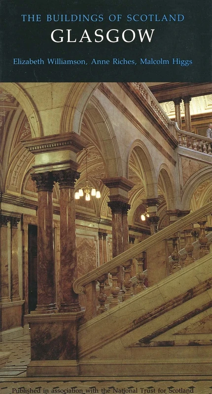 Glasgow (Pevsner Architectural Guides: Buildings of Scotland)
