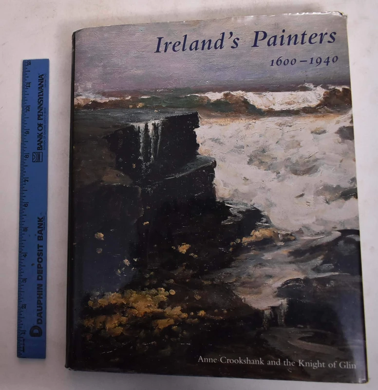 Ireland′s Painters, 1600–1940
