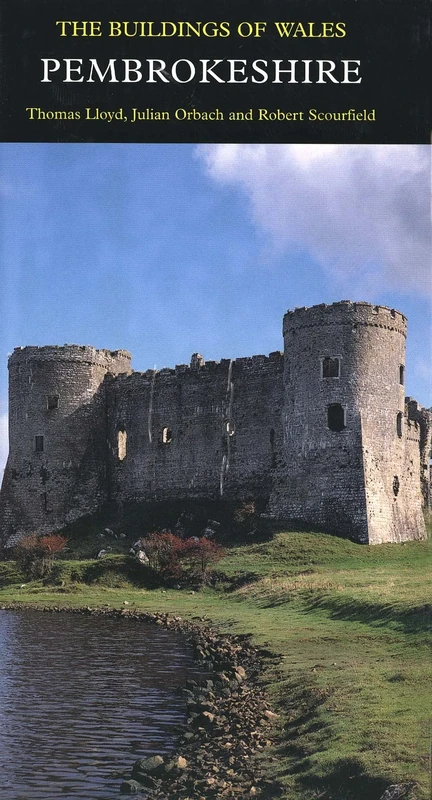 Pembrokeshire – Pevsner Buildings of Wales Series (Pevsner Architectural Guides: Buildings of Wales)