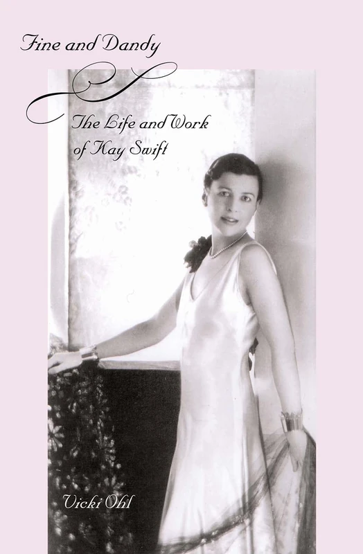 Fine and Dandy: The Life and Work of Kay Swift - Image 1