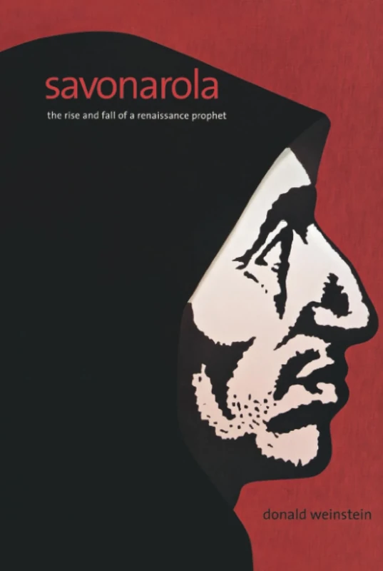 Savonarola: The Rise and Fall of a Renaissance Prophet - Image 1