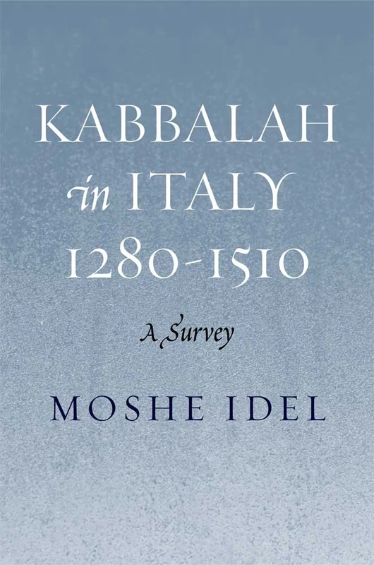 Kabbalah in Italy, 1280-1510: A Survey