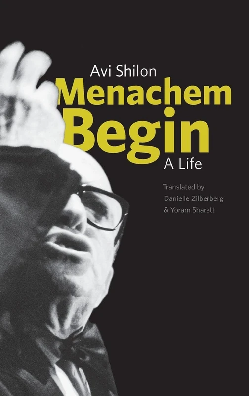 Menachem Begin: A Life - Yale University Press Biography - Image 1