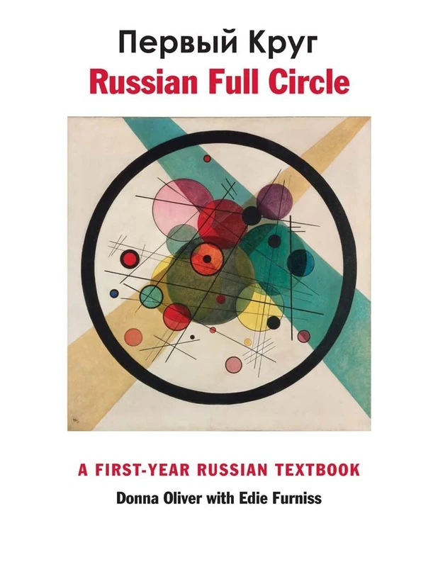 Russian Full Circle: A First Year Russian Textbook