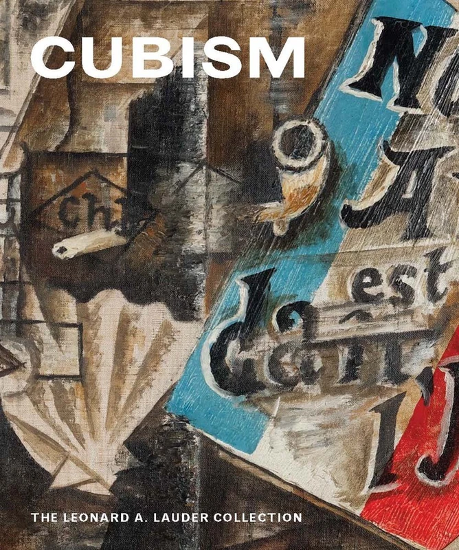 Cubism: The Leonard A. Lauder Collection (Fashion Studies)