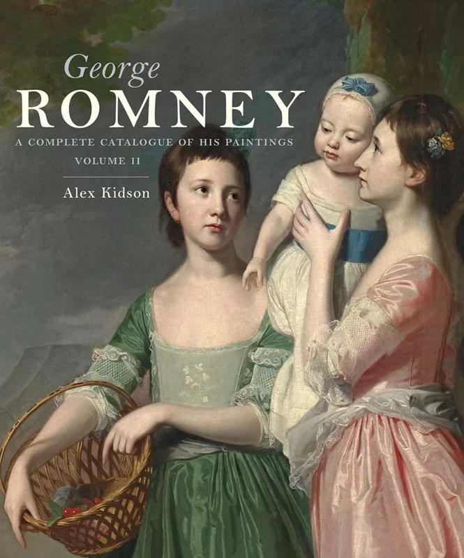 George Romney: A Complete Catalogue of His Paintings (The Association of Human Rights Institutes series)