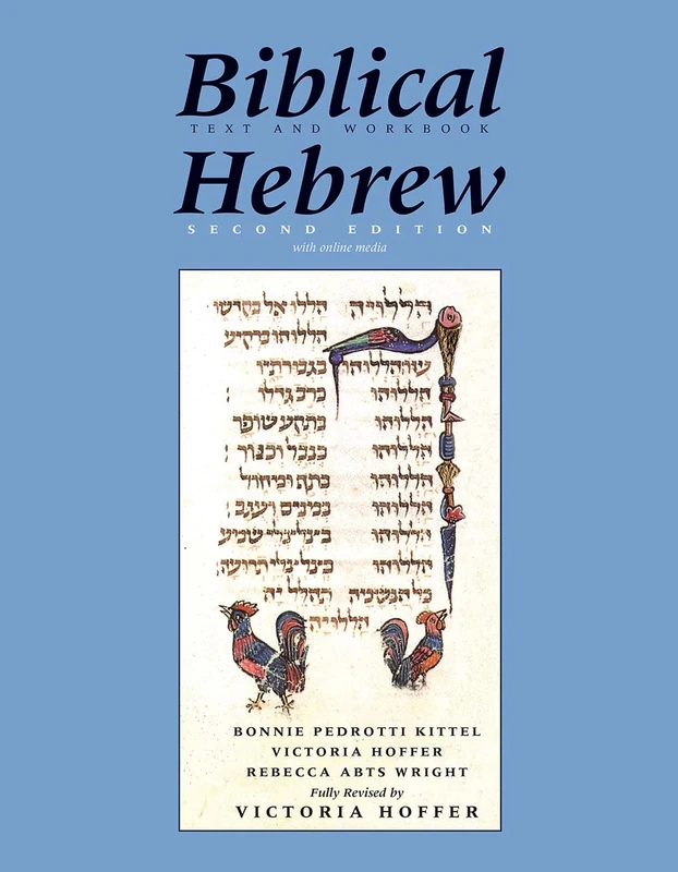 Biblical Hebrew, 2nd Edn Text & Workbook – with Online Media (Yale Language Series)