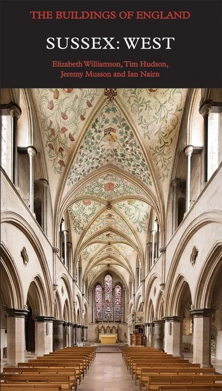 Sussex: West (Pevsner Architectural Guides: Buildings of England)