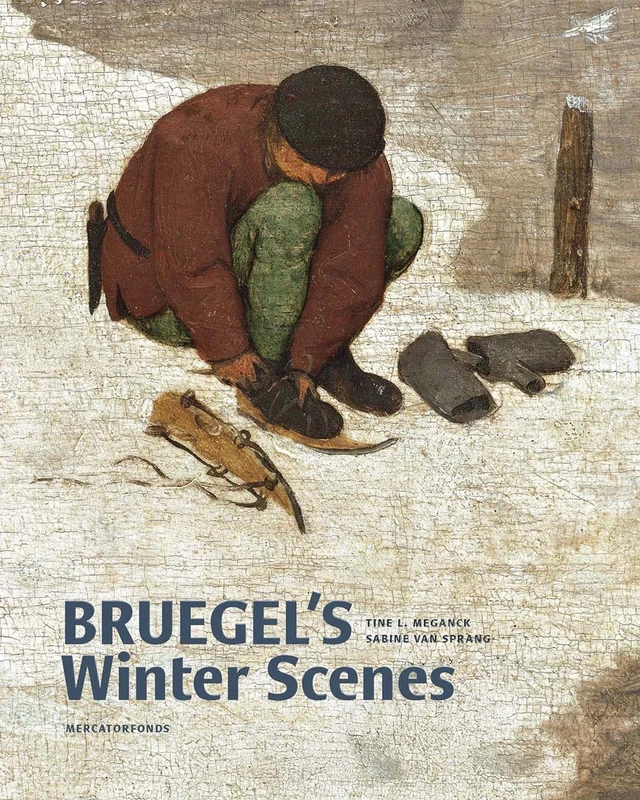 Bruegel`s Winter Scenes – Historians and Art Historians in Dialogue (Agrarian Studies)