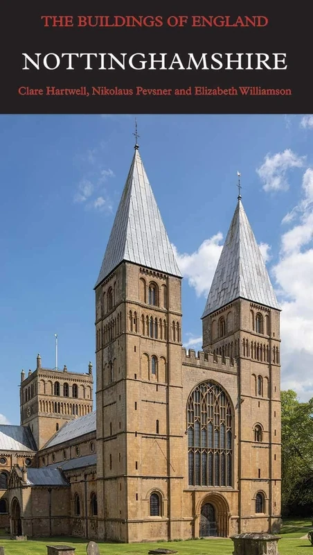 Nottinghamshire (Pevsner Architectural Guides: Buildings of England)