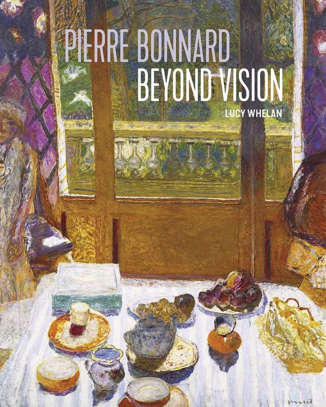 Yale University Press Pierre Bonnard Beyond Vision Book