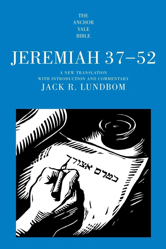 Jeremiah 37-52 (The Anchor Yale Bible Commentaries)