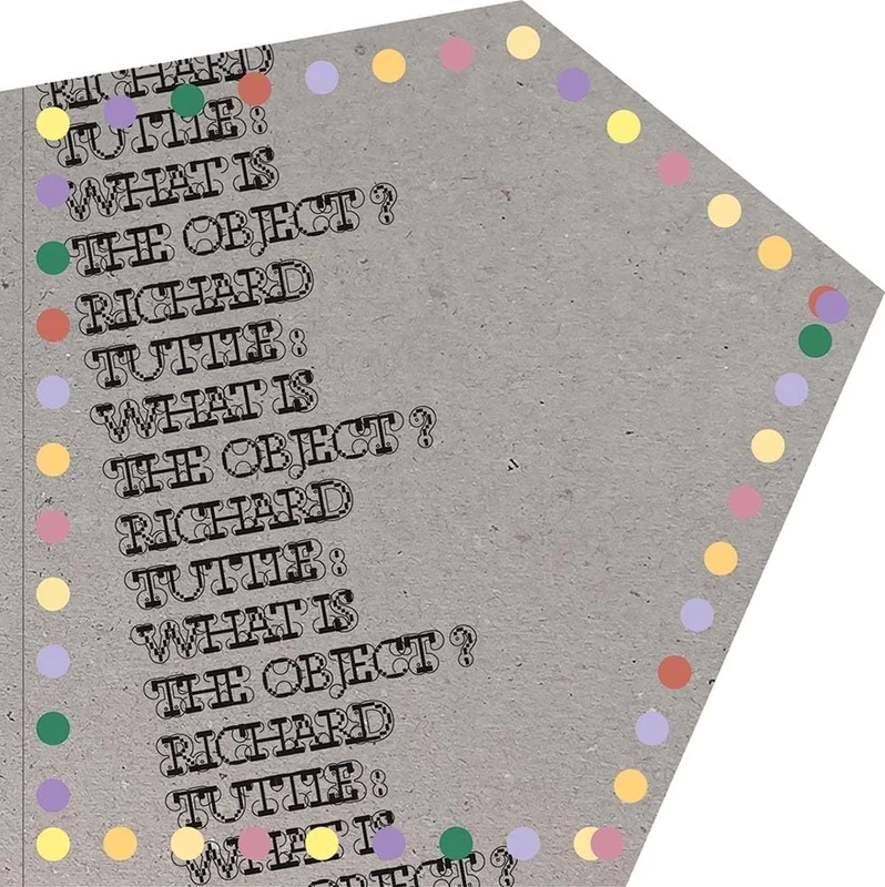 Richard Tuttle: What Is the Object? - Image 1