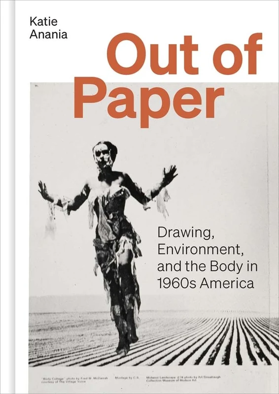 Out of Paper: Drawing, Environment, and the Body in 1960s America - Image 1