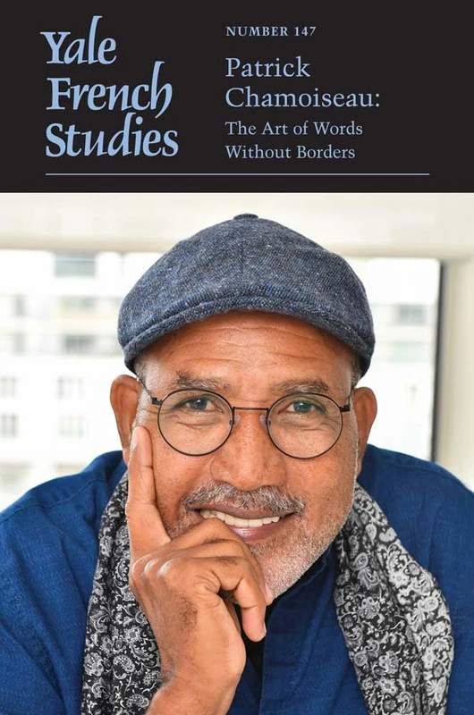 Yale French Studies, Number 147: Patrick Chamoiseau: The Art of Words Without Borders - Image 1