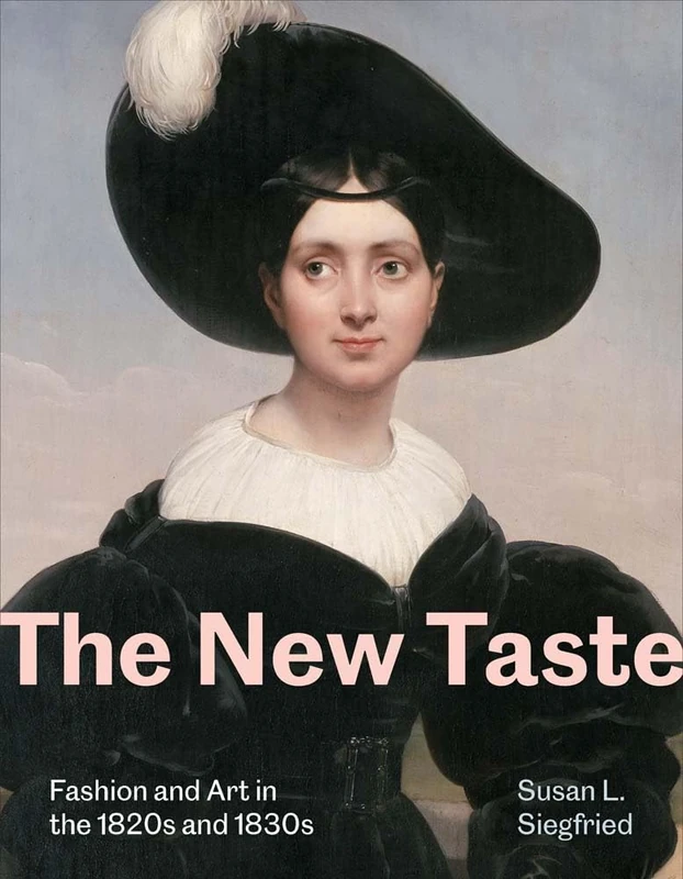 Yale University Press - The New Taste: Fashion and Art 1820s-1830s - Image 1