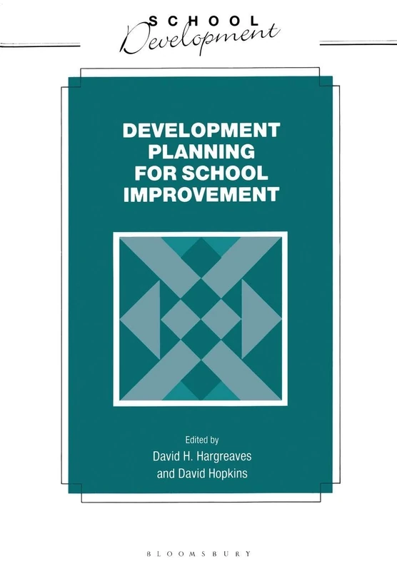 Development Planning for School Improvement (School Development)