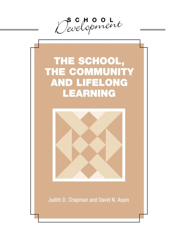 School, Community and Lifelong Learning (School Development)