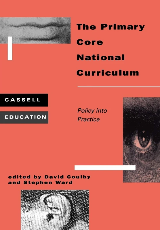 Primary Core National Curriculum: Policy into Practice: 9