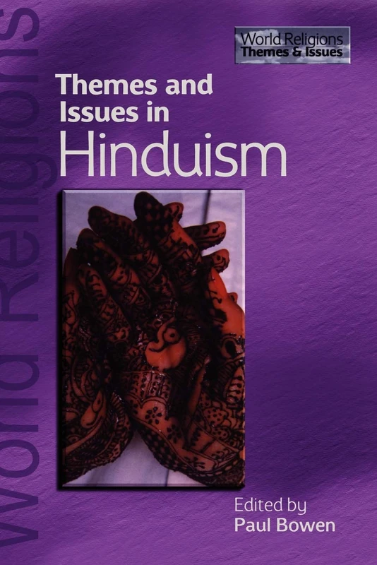 Themes and Issues in Hinduism (World Religions: Themes & Issues S.)