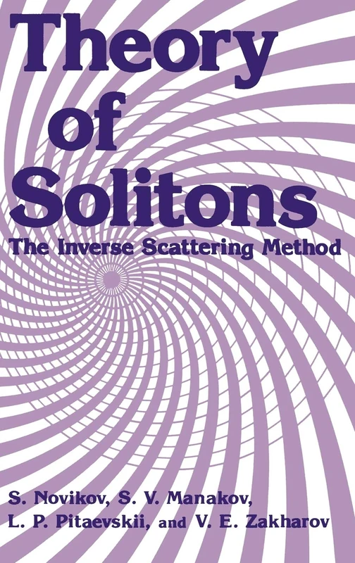 Theory of Solitons: The Inverse Scattering Method (Monographs in Contemporary Mathematics)