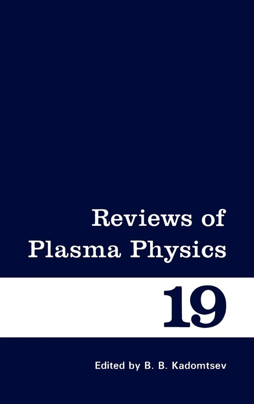 Reviews of Plasma Physics: 19