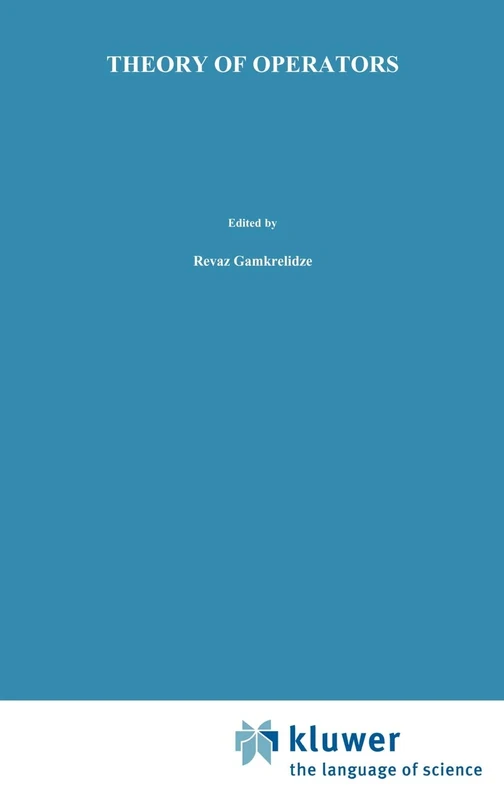 Theory of Operators (Monographs in Contemporary Mathematics)