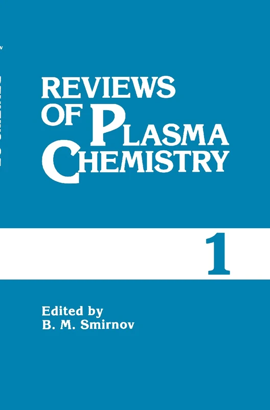 Reviews of Plasma Chemistry: Volume 1 (Advances in Experimental Medicine and)