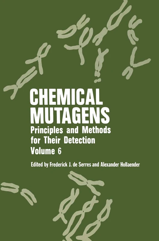 Chemical Mutagens: Principles and Methods for Their Detection Volume 6 - Image 1