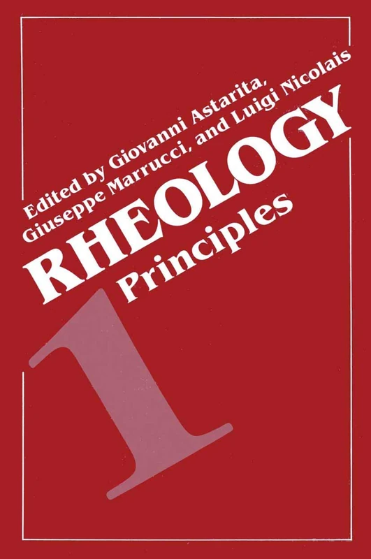 Rheology: Volume 1: Principles: 001 (Advances in Primatology) - Image 1