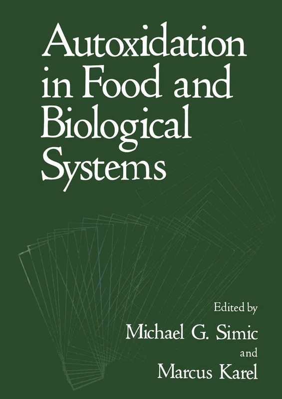 Springer - Autoxidation in Food and Biological Systems Book
