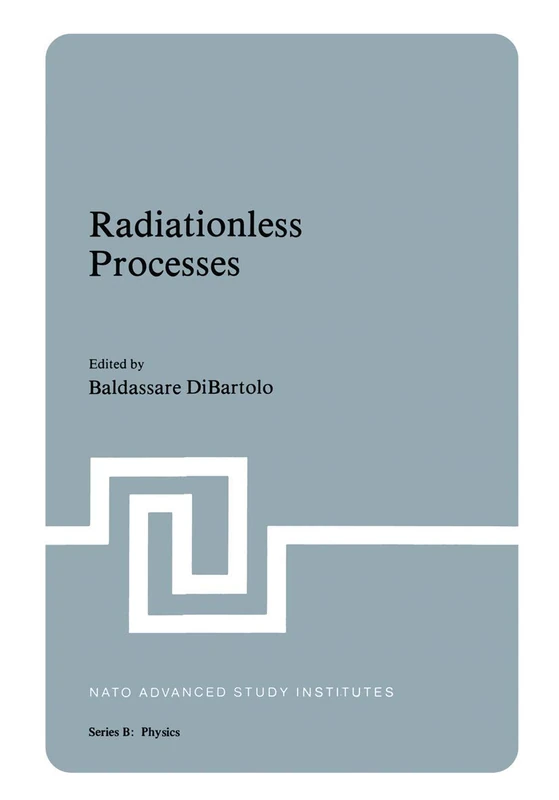 Radiationless Processes: 62 (NATO Science Series B:, 62) - Image 1