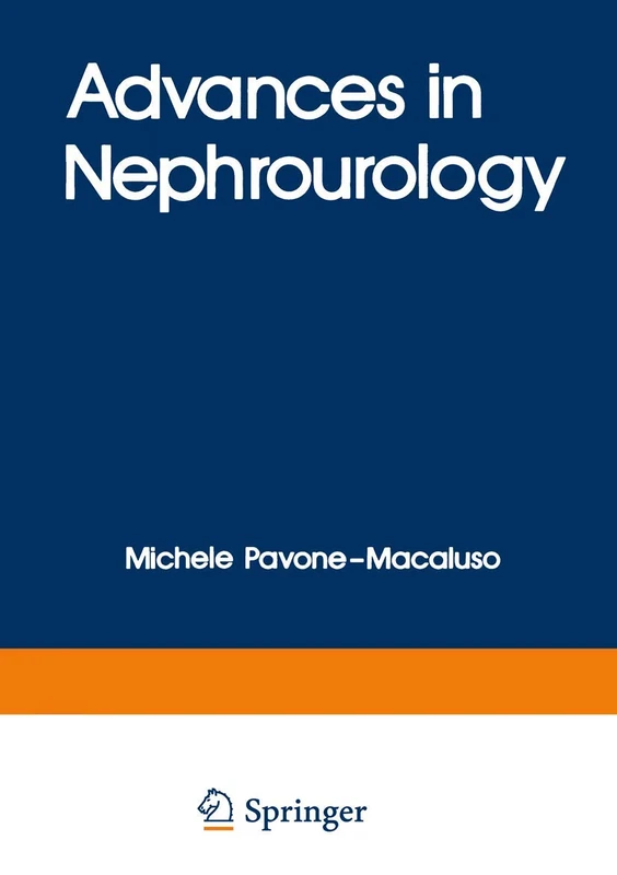 Advances in Nephrourology: 9 (Advances in Experimental Medicine & Biology (Springer))