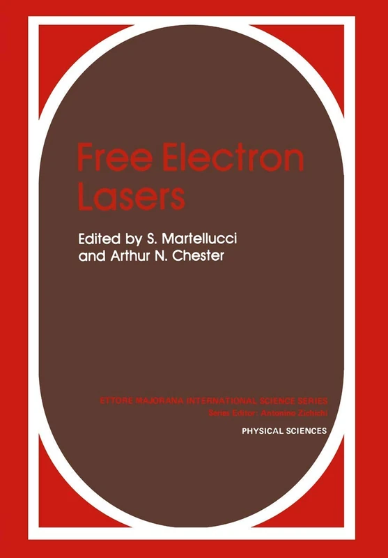 Free Electron Lasers: 18 (Polymer Science and Technology)